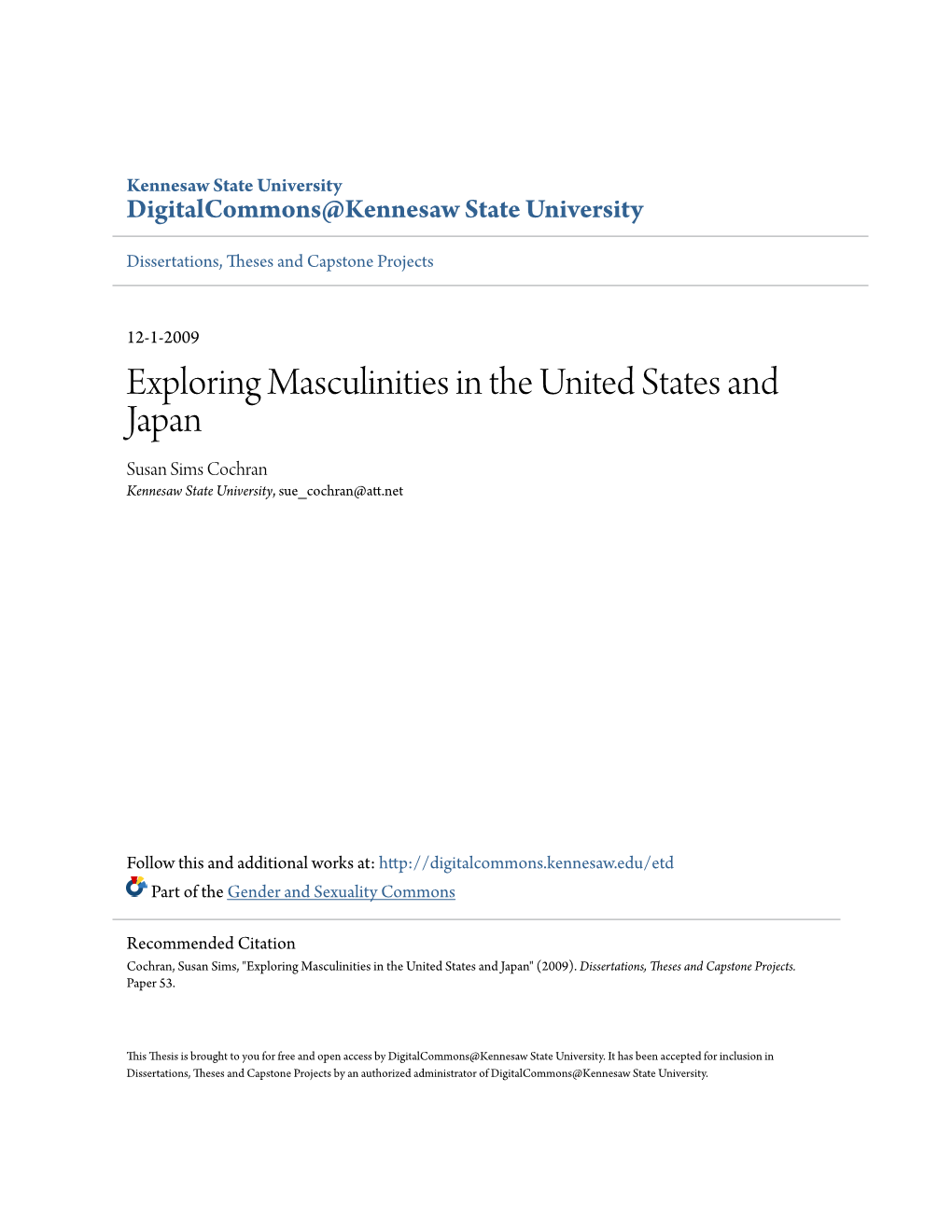 Exploring Masculinities in the United States and Japan Susan Sims Cochran Kennesaw State University, Sue Cochran@Att.Net