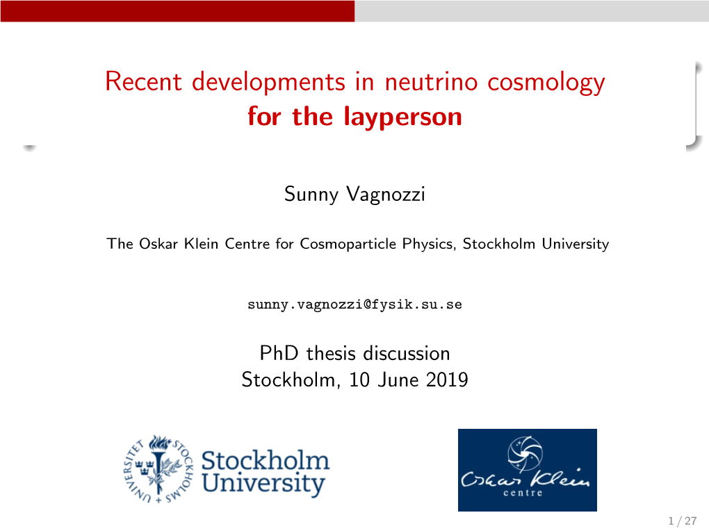 Recent Developments in Neutrino Cosmology for the Layperson