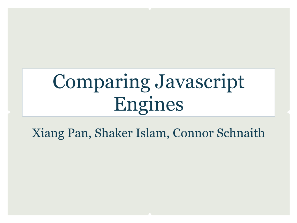 Comparing Javascript Engines