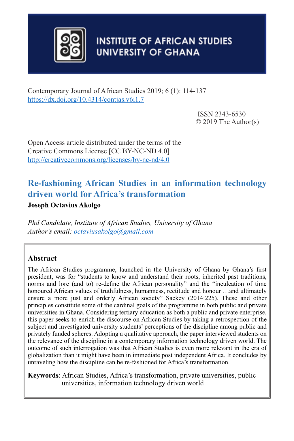 Re-Fashioning African Studies in an Information Technology Driven World for Africa’S Transformation Joseph Octavius Akolgo