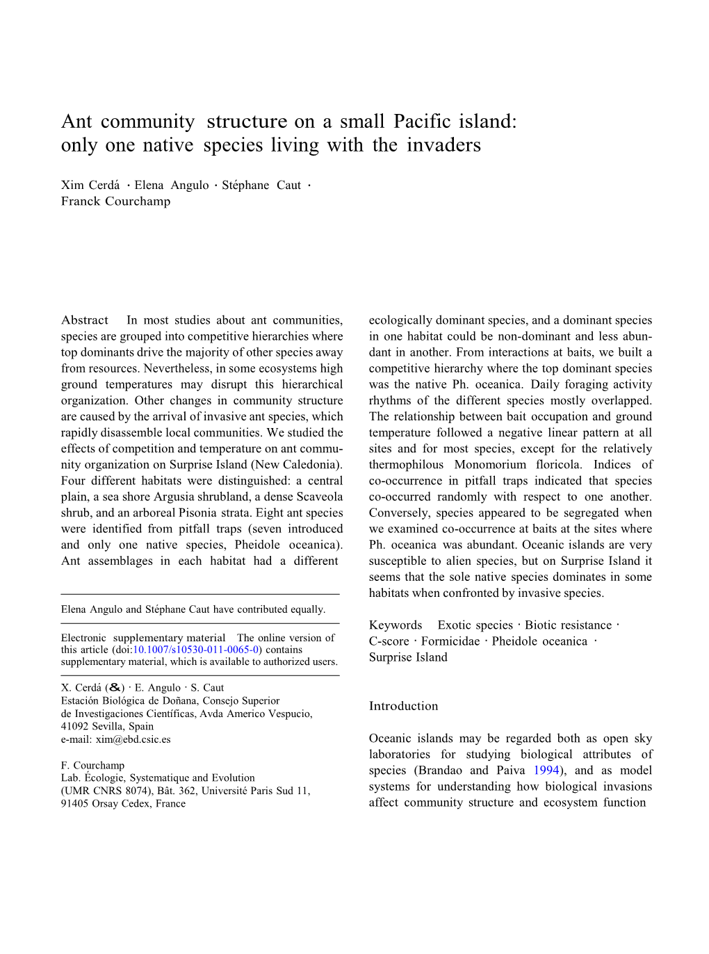 Ant Community Structure on a Small Pacific Island: Only One Native Species Living with the Invaders