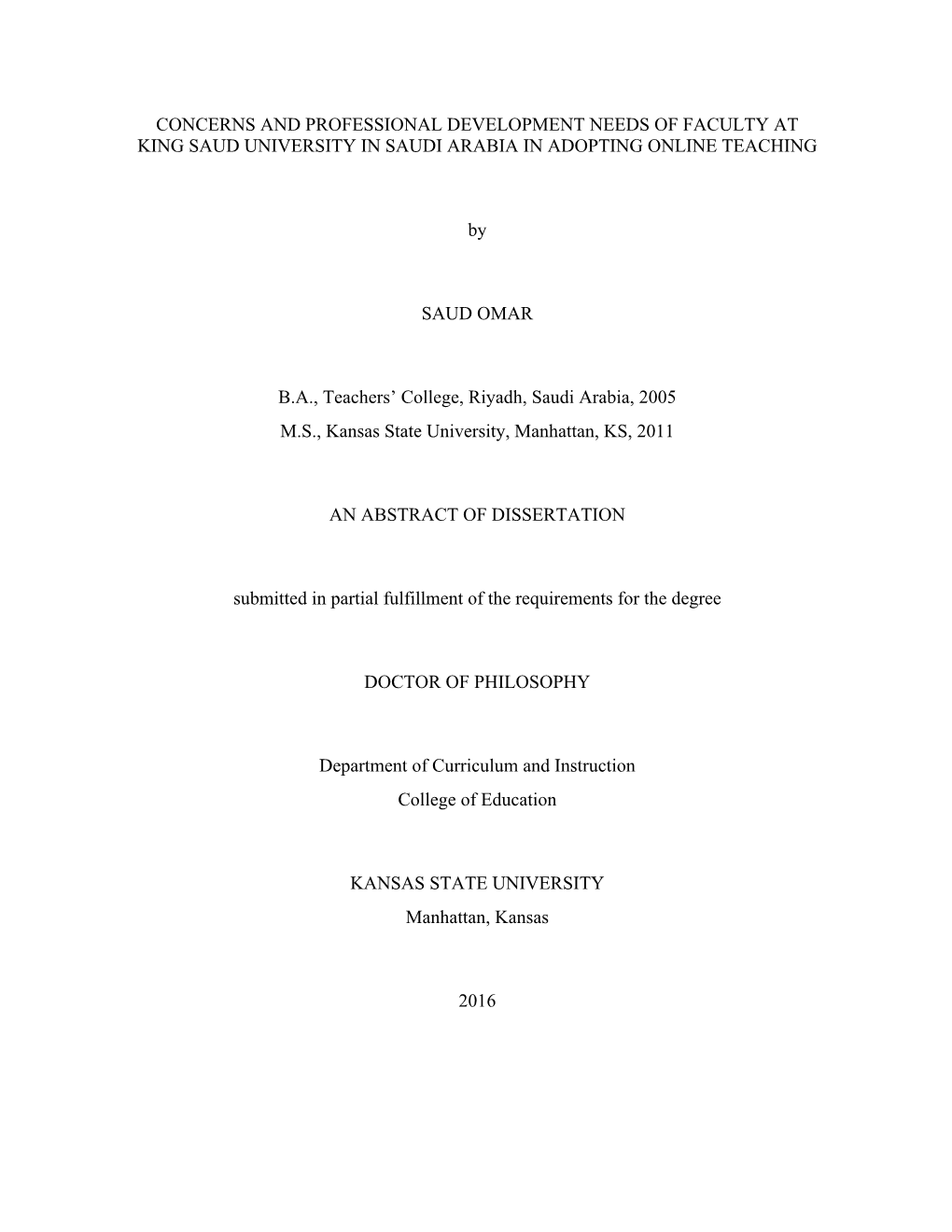 Concerns and Professional Development Needs of Faculty at King Saud University in Saudi Arabia in Adopting Online Teaching