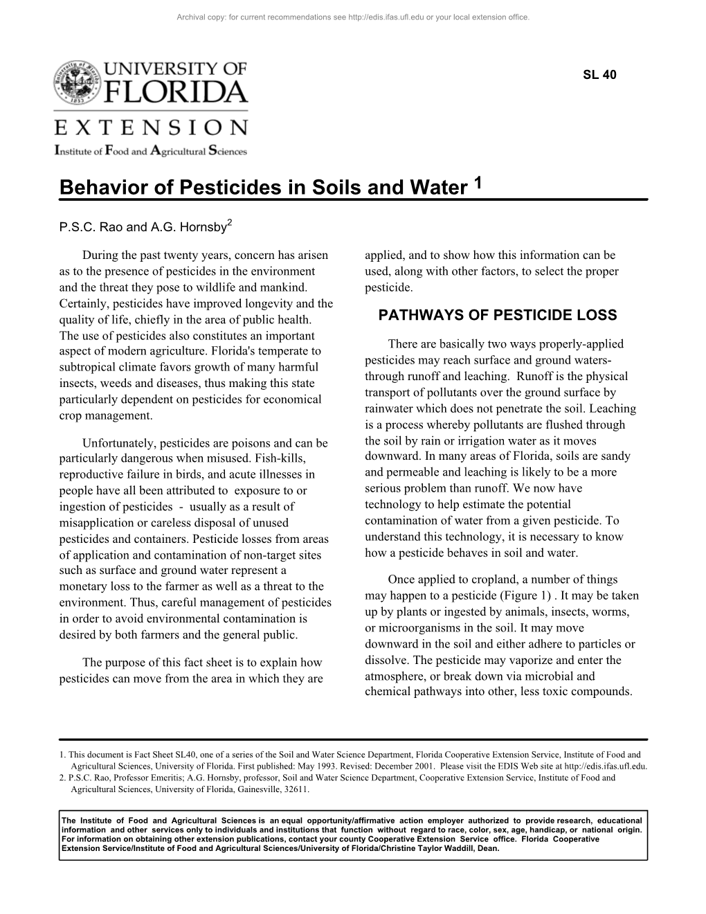 Behavior of Pesticides in Soils and Water 1