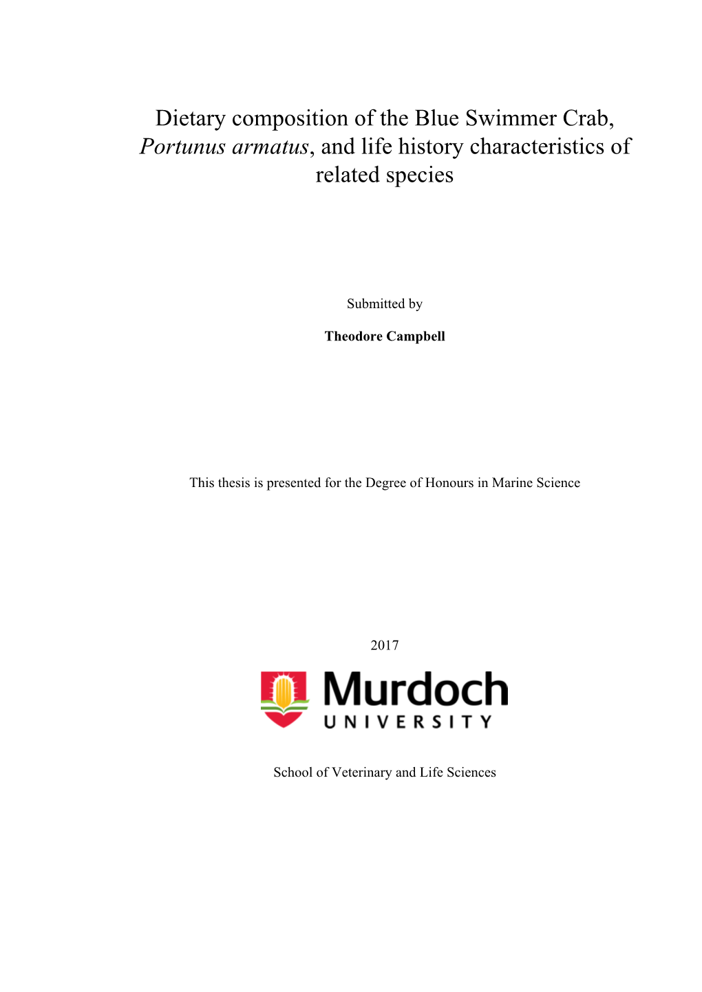 Dietary Composition of the Blue Swimmer Crab, Portunus Armatus, and Life History Characteristics of Related Species