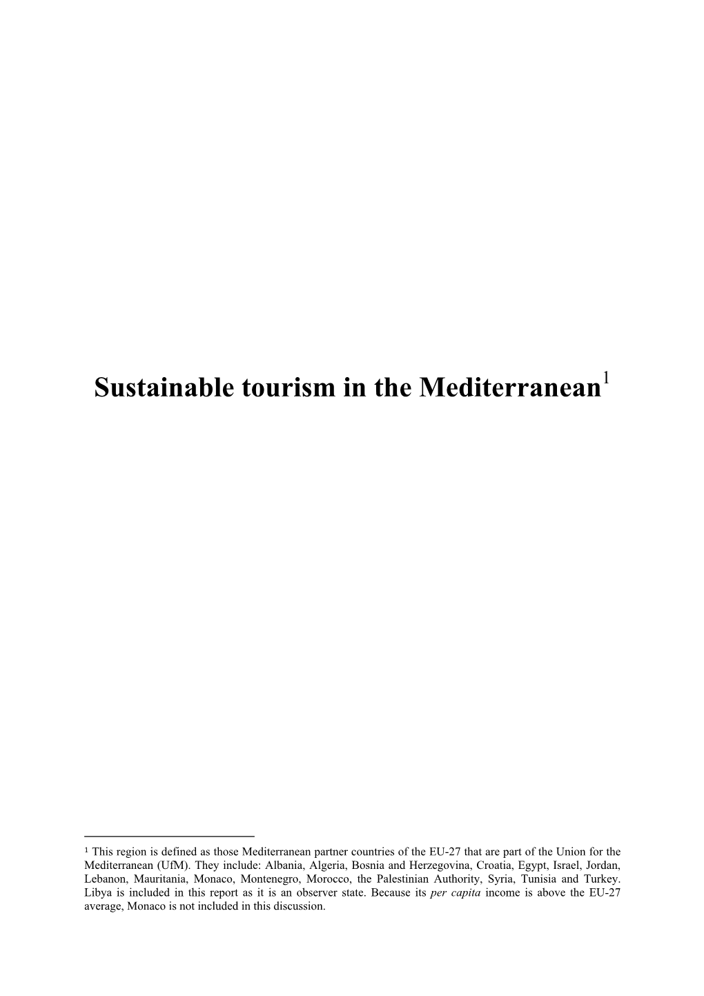 Sustainable Tourism in the Mediterranean1