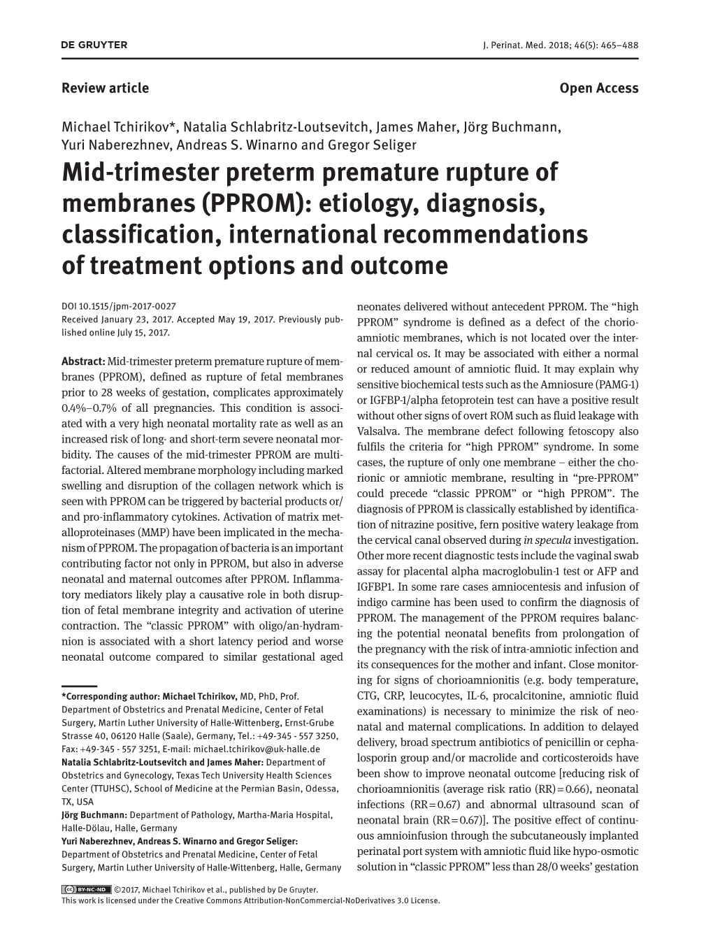 Mid-Trimester Preterm Premature Rupture of Membranes (PPROM): Etiology, Diagnosis, Classification, International Recommendations of Treatment Options and Outcome