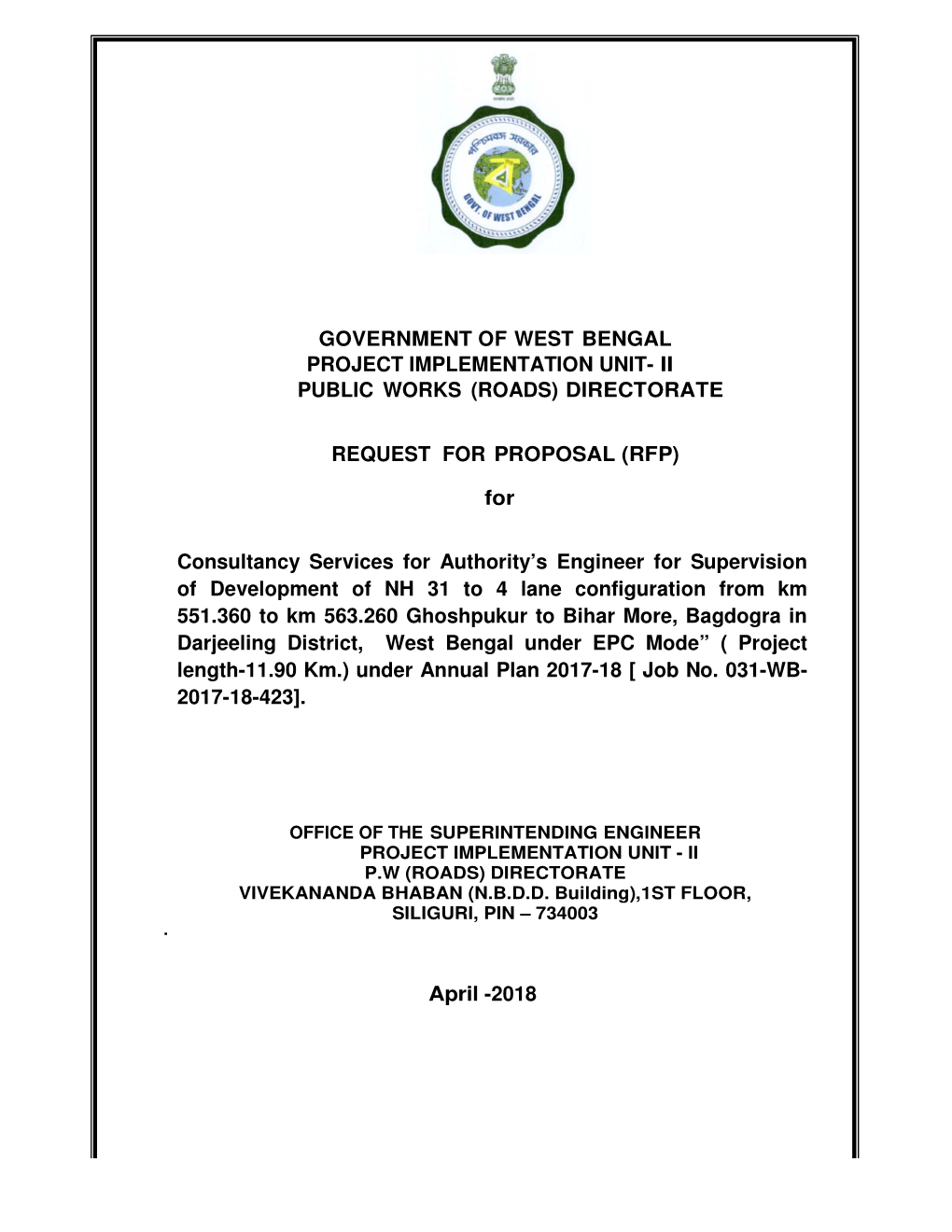 GOVERNMENT of WEST BENGAL PROJECT IMPLEMENTATION UNIT- II PUBLIC WORKS (ROADS) DIRECTORATE REQUEST for PROPOSAL (RFP) For