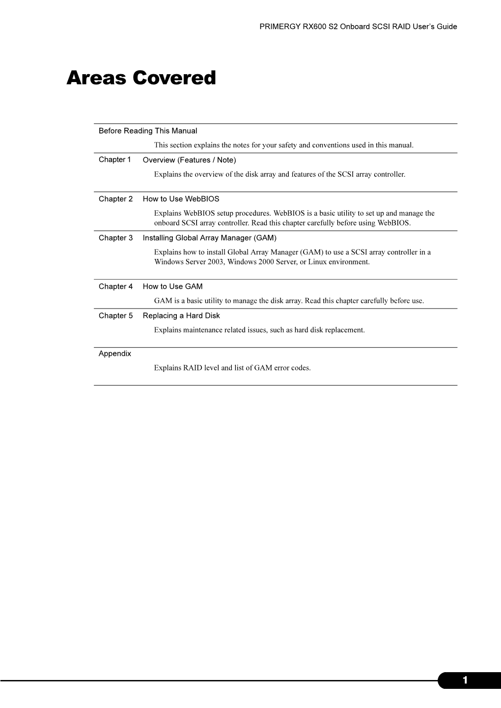 Onboard SCSI RAID User's Guide B7FH-3761-01ENZ0-00 Issued on September, 2005 Issued by FUJITSU LIMITED