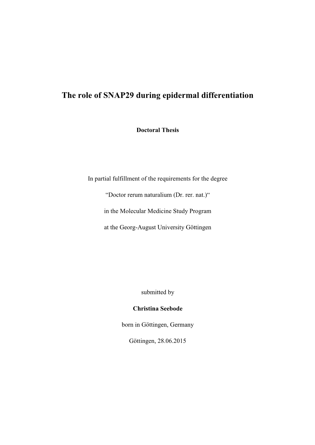 The Role of SNAP29 During Epidermal Differentiation