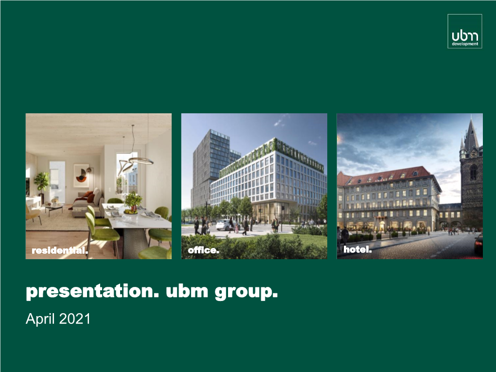 Presentation. Ubm Group. April 2021 EQUITY STORY Ubm