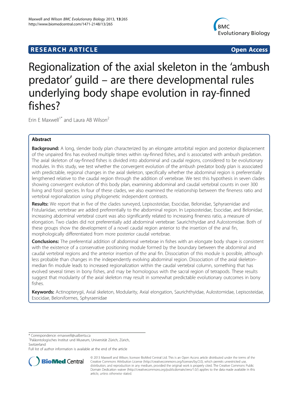 Ambush Predator’ Guild – Are There Developmental Rules Underlying Body Shape Evolution in Ray-Finned Fishes? Erin E Maxwell1* and Laura AB Wilson2