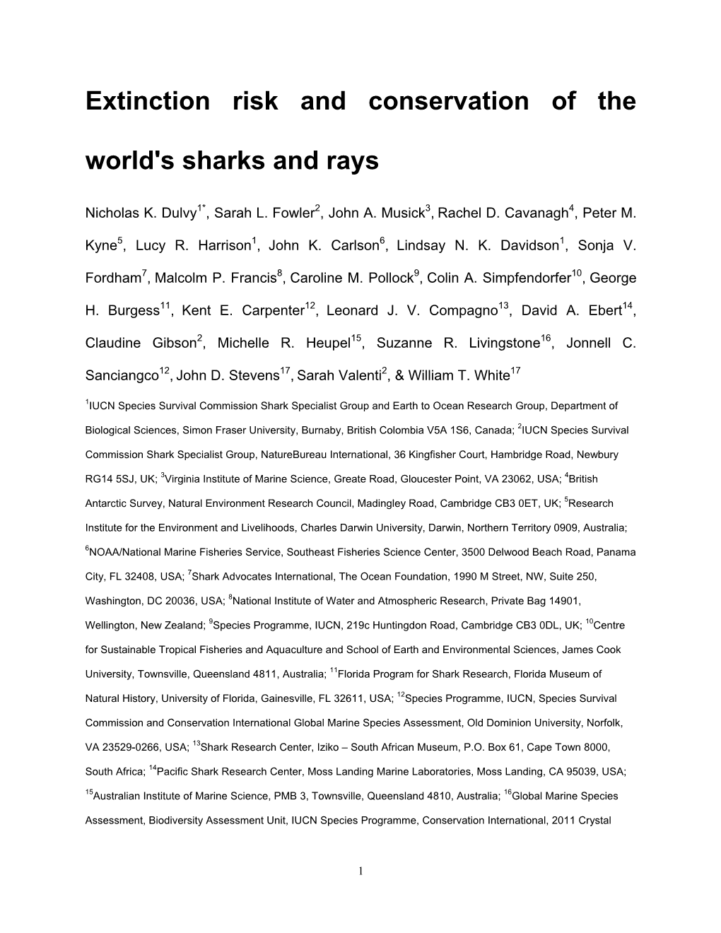 Extinction Risk and Conservation of the World's Sharks and Rays