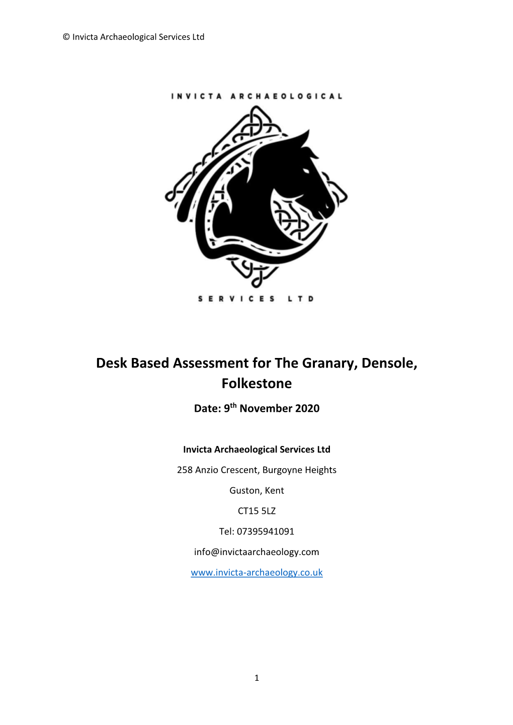 Desk Based Assessment for the Granary, Densole, Folkestone Date: 9Th November 2020