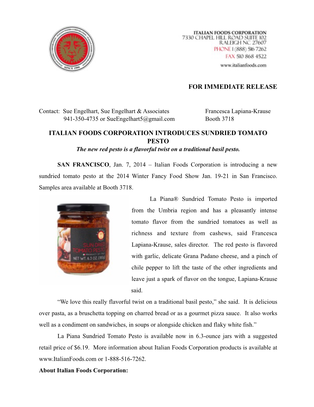 For Immediate Release Italian Foods Corporation