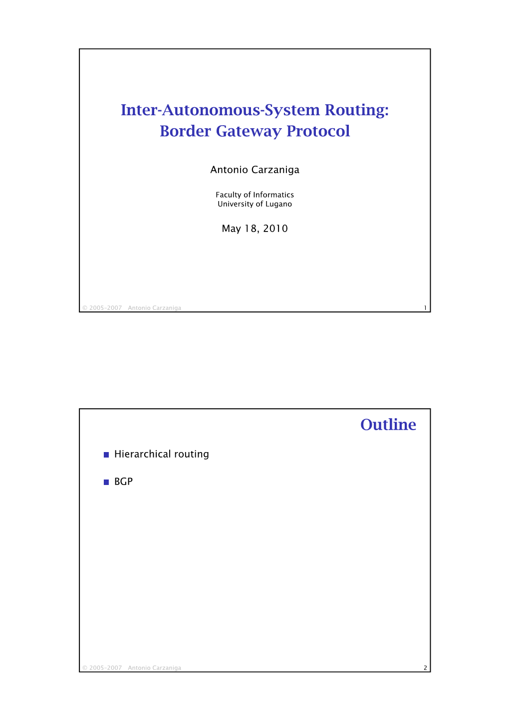 Inter-Autonomous-System Routing: Border Gateway Protocol