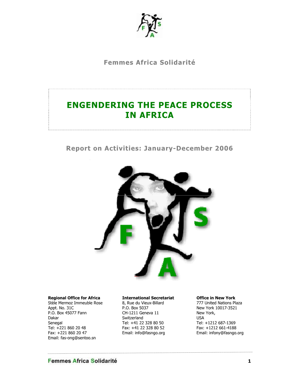 Engendering the Peace Process in Africa January-December 2006
