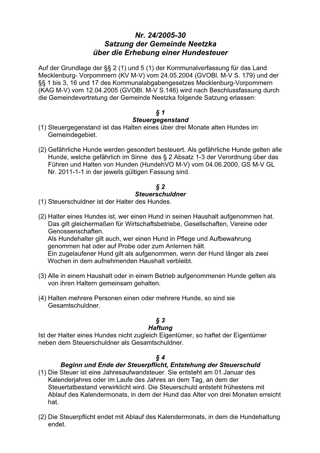 Satzung Der Gemeinde Neetzka Über Die Erhebung Einer Hundesteuer