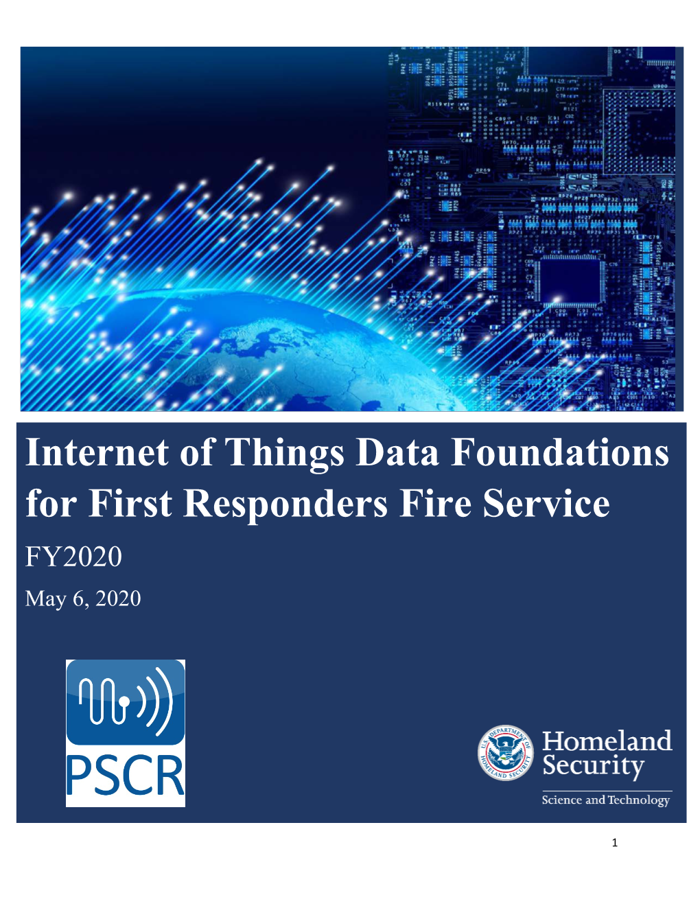 Internet of Things Data Foundations for First Responders Fire Service FY2020 May 6, 2020