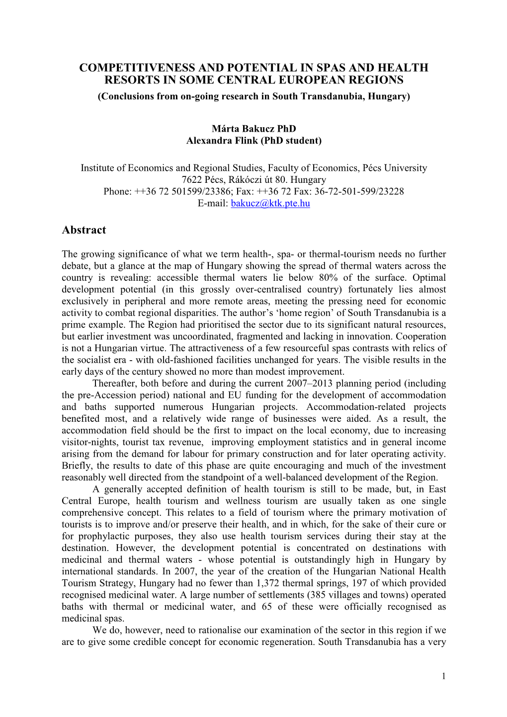 COMPETITIVENESS and POTENTIAL in SPAS and HEALTH RESORTS in SOME CENTRAL EUROPEAN REGIONS (Conclusions from On-Going Research in South Transdanubia, Hungary)