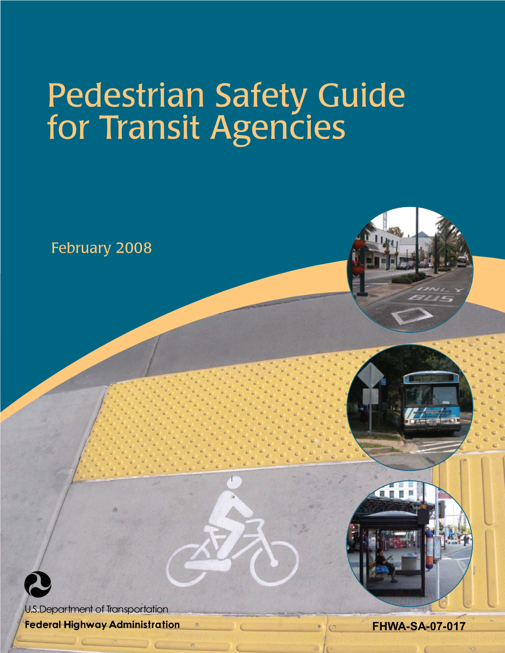 Pedestrian Safety Guide for Transit Agencies