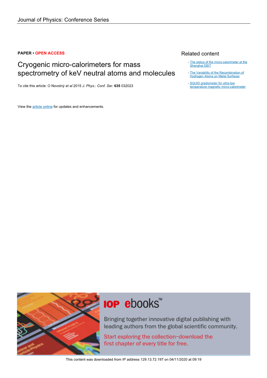 Cryogenic Micro-Calorimeters for Mass Spectrometry of Kev Neutral Atoms