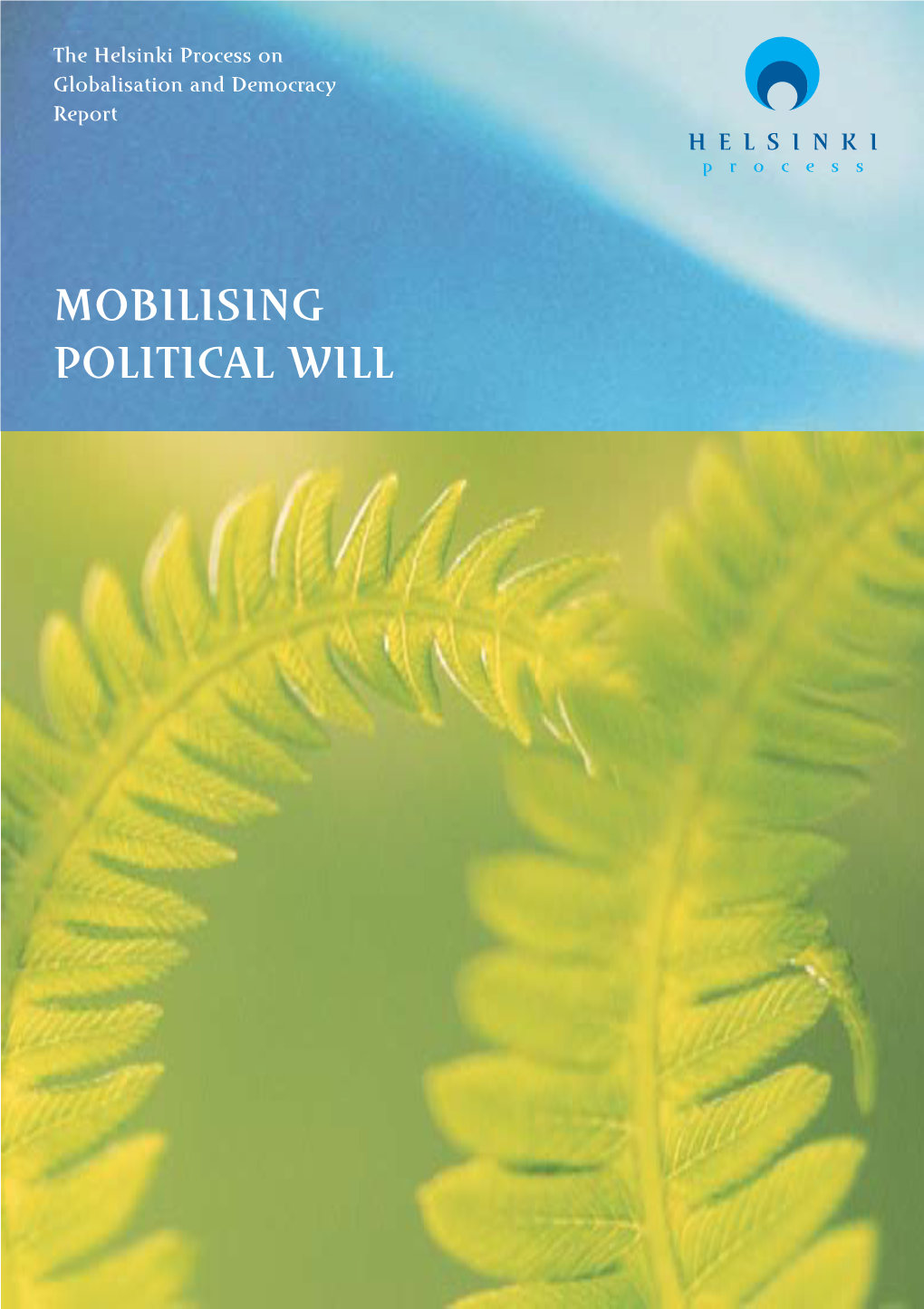 Mobilising Political Will