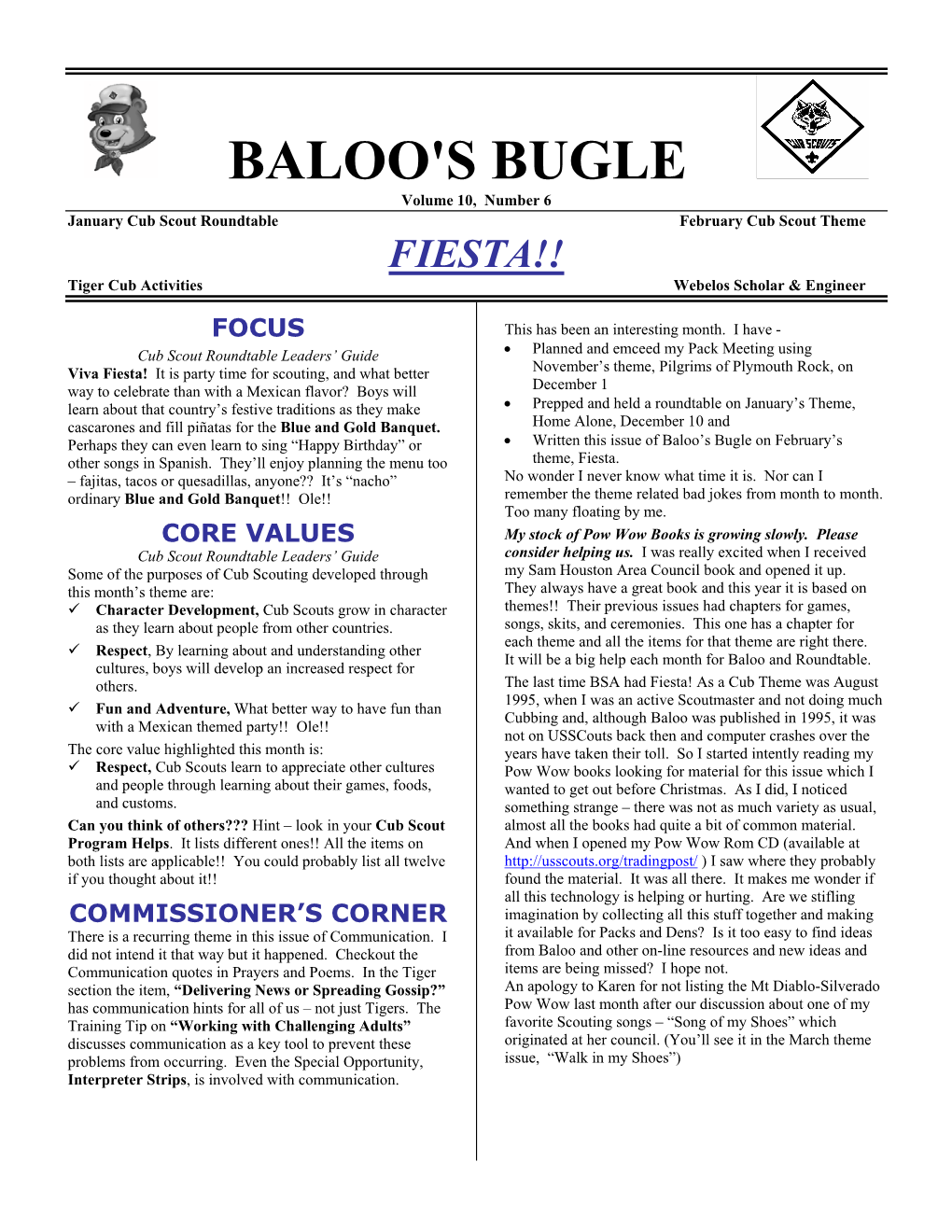 BALOO's BUGLE Volume 10, Number 6 January Cub Scout Roundtable February Cub Scout Theme FIESTA!! Tiger Cub Activities Webelos Scholar & Engineer