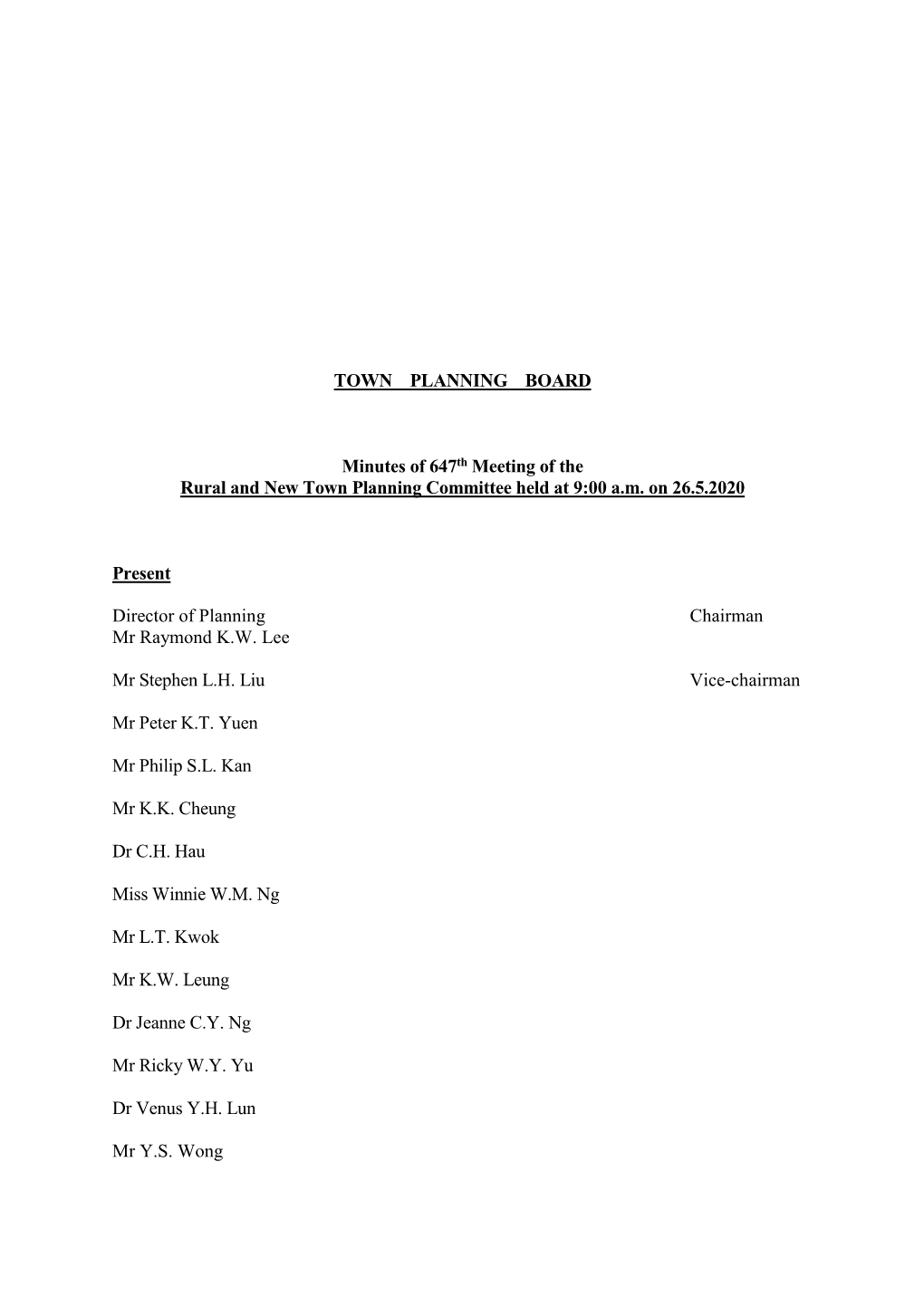 Minutes of 647Th Meeting of the Rural and New Town Planning Committee Held at 9:00 A.M