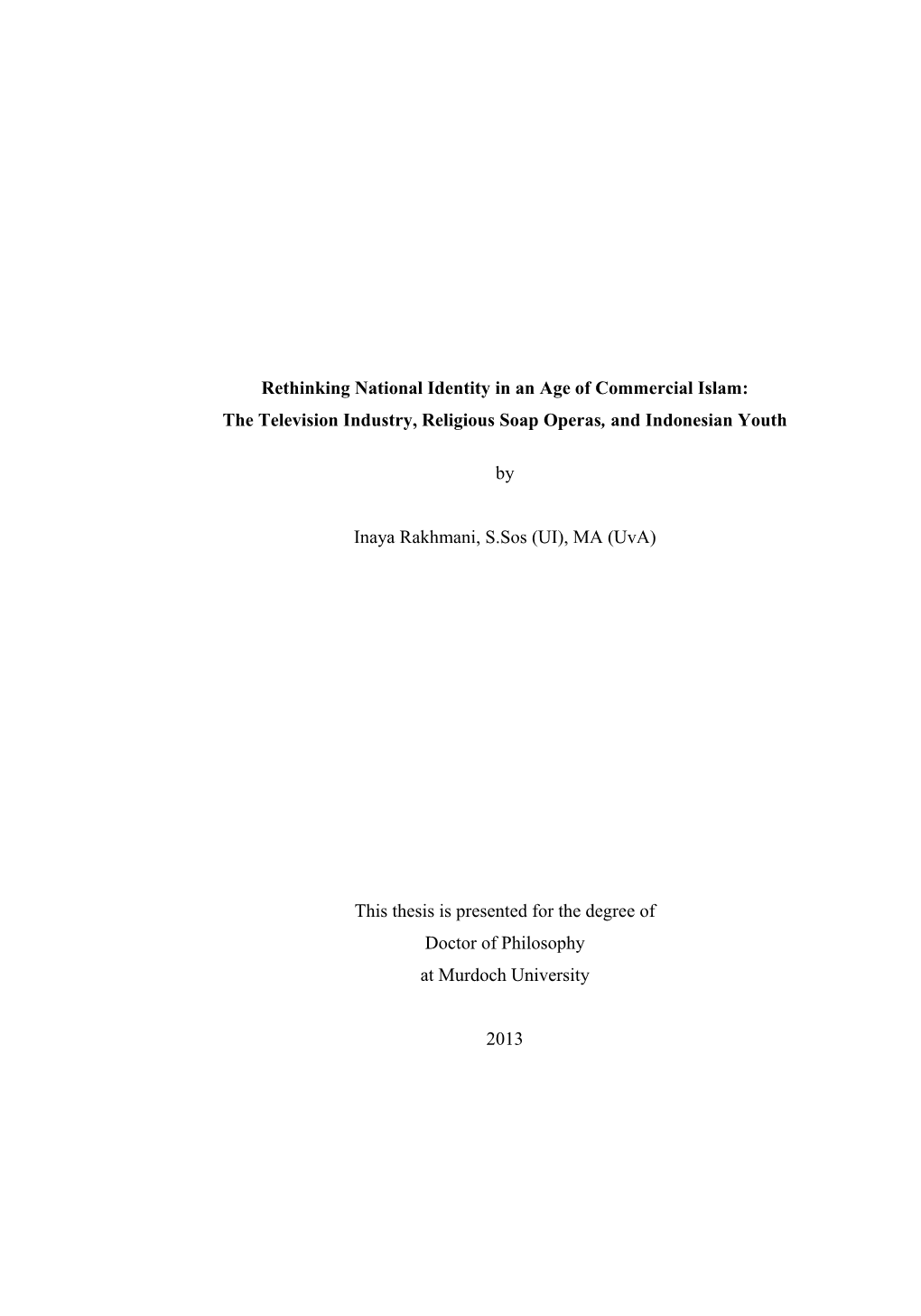 Rethinking National Identity in an Age of Commercial Islam: the Television Industry, Religious Soap Operas, and Indonesian Youth