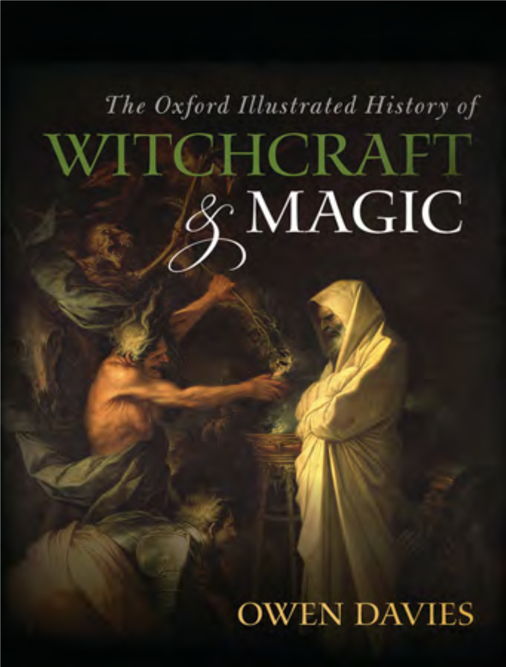 THE OXFORD ILLUSTRATED HISTORY of WITCHCRAFT and MAGIC OUP CORRECTED PROOF – FINAL 11/11/16, Spi