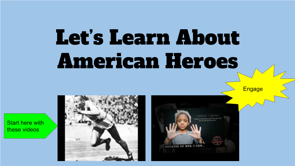 Let's Learn About American Heroes