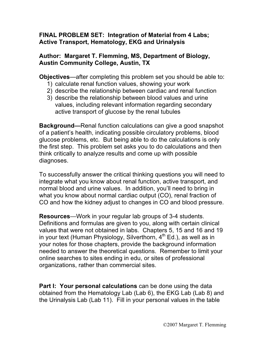 Active Transport, Hematology, EKG and Urinalysis Author: Margaret T. F