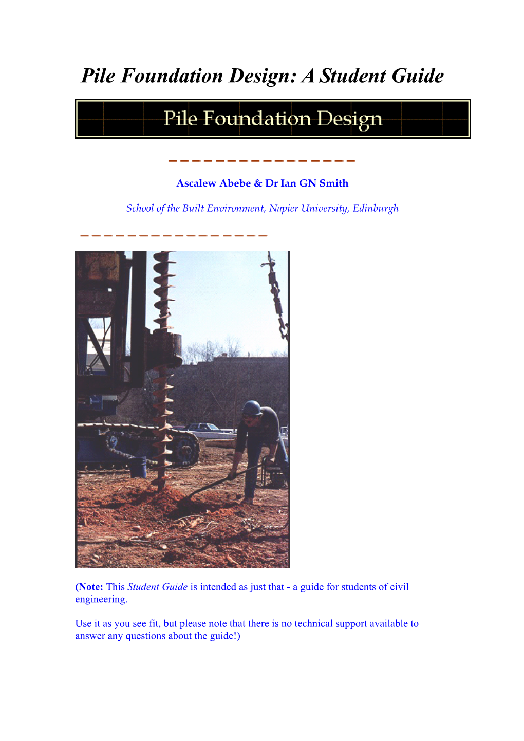 Pile Foundation Design: a Student Guide