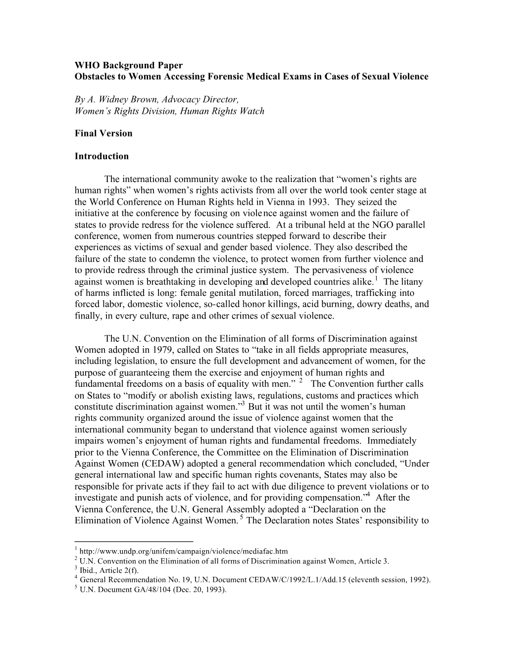 WHO Background Paper Obstacles to Women Accessing Forensic Medical Exams in Cases of Sexual Violence by A. Widney Brown, Advocac