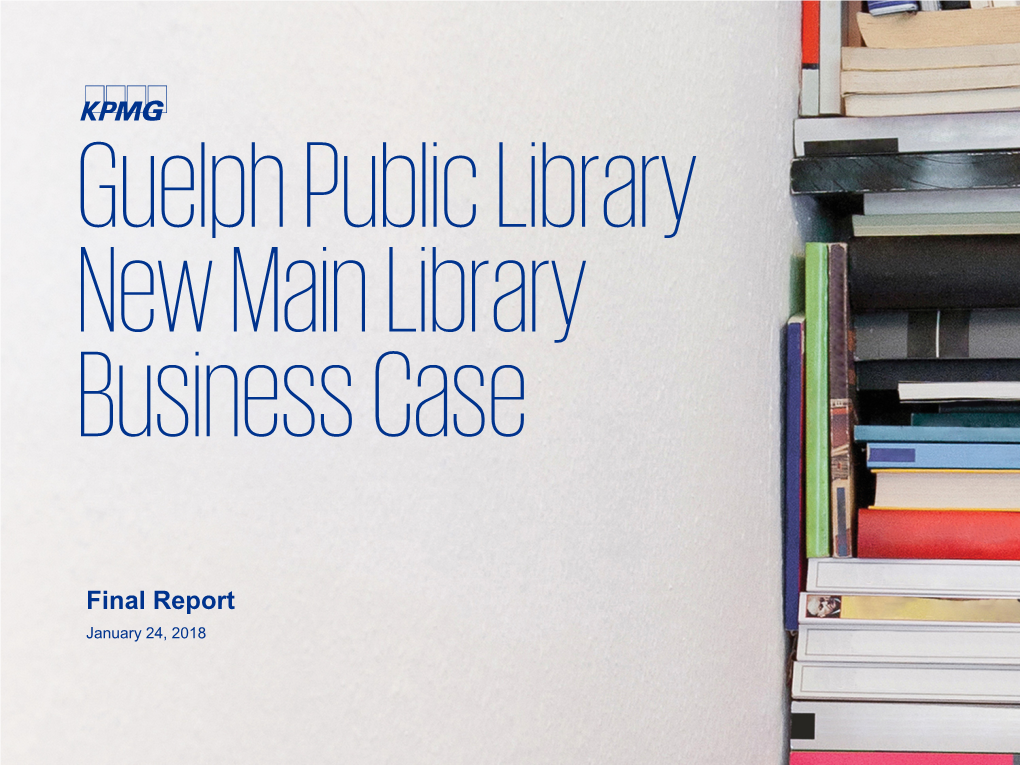 Guelph Public Library New Main Library Business Case