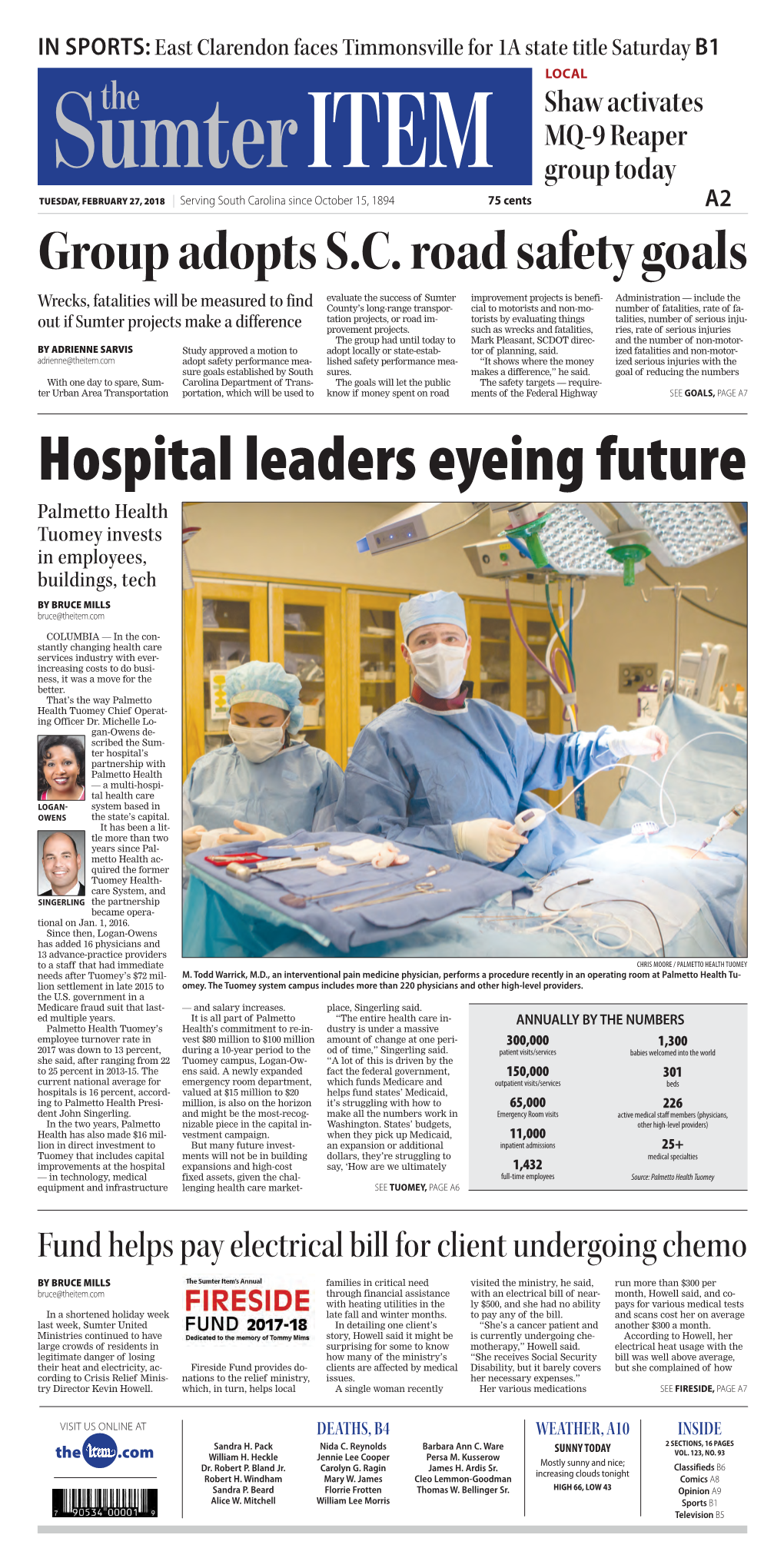 Hospital Leaders Eyeing Future Palmetto Health Tuomey Invests in Employees, Buildings, Tech by BRUCE MILLS Bruce@Theitem.Com