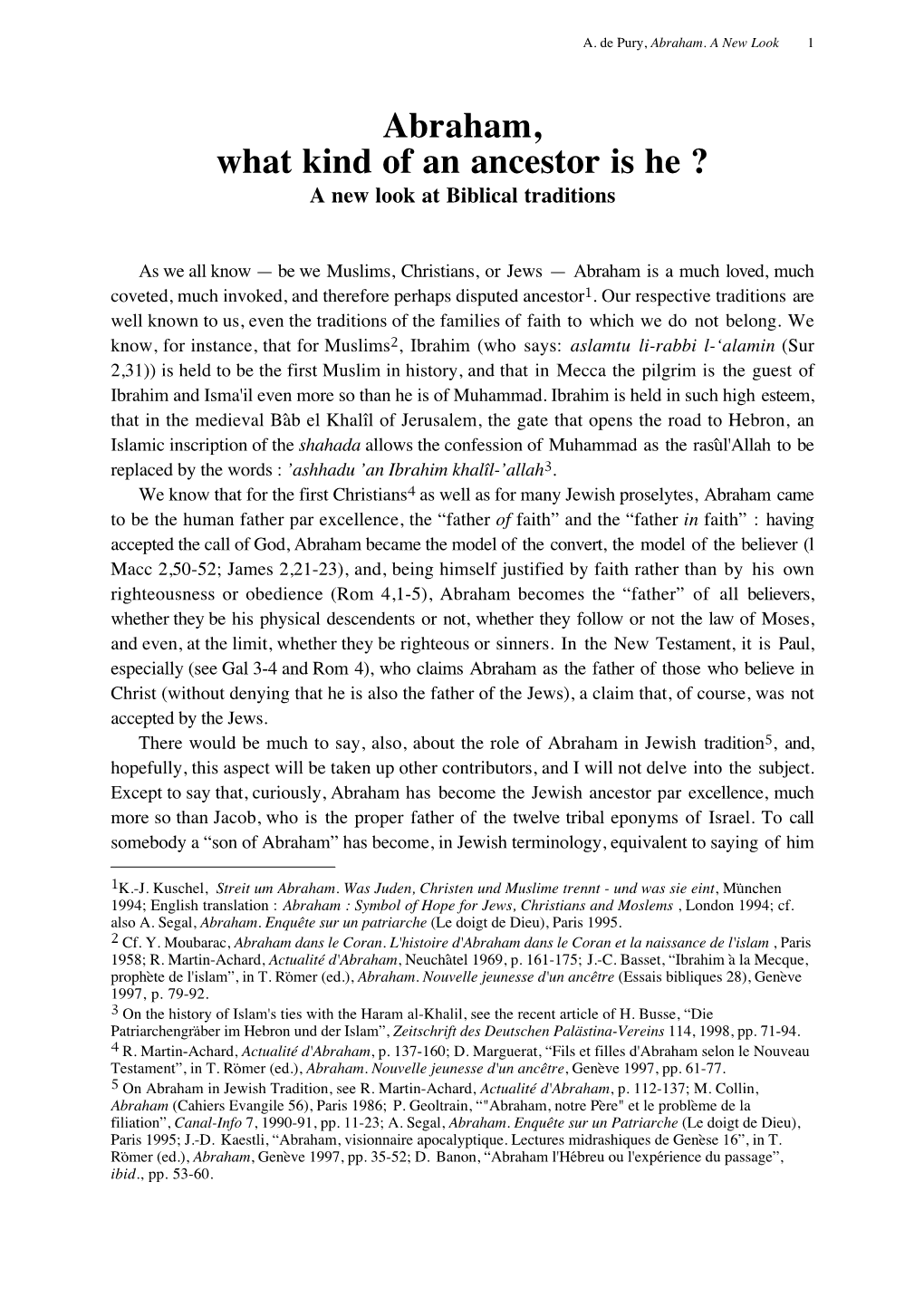 Abraham, What Kind of an Ancestor Is He ? a New Look at Biblical Traditions