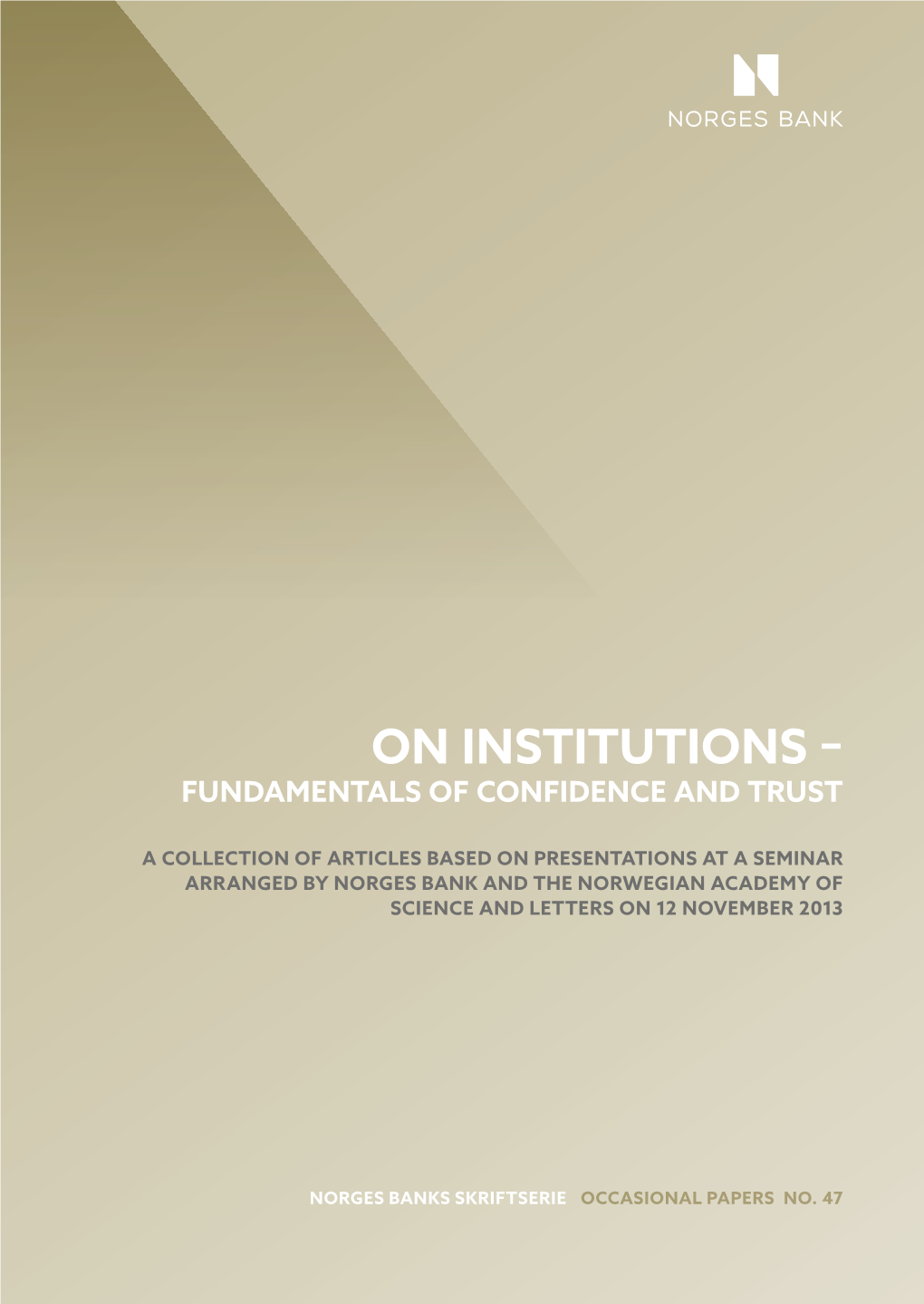 On Institutions – Fundamentals of Confidence and Trust