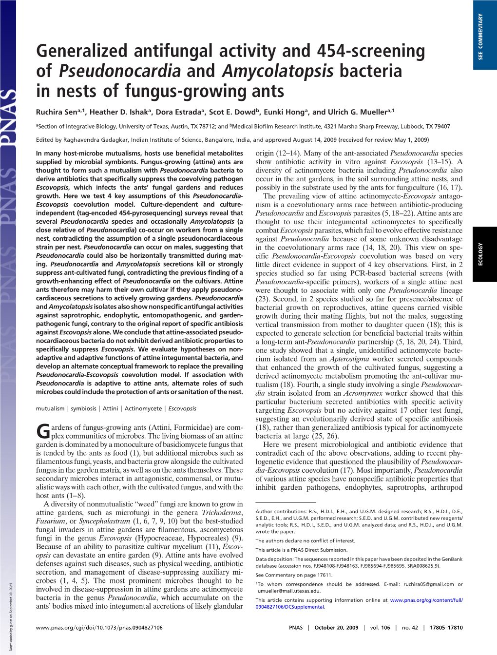 Generalized Antifungal Activity and 454-Screening of Pseudonocardia and Amycolatopsis Bacteria in Nests of Fungus-Growing Ants