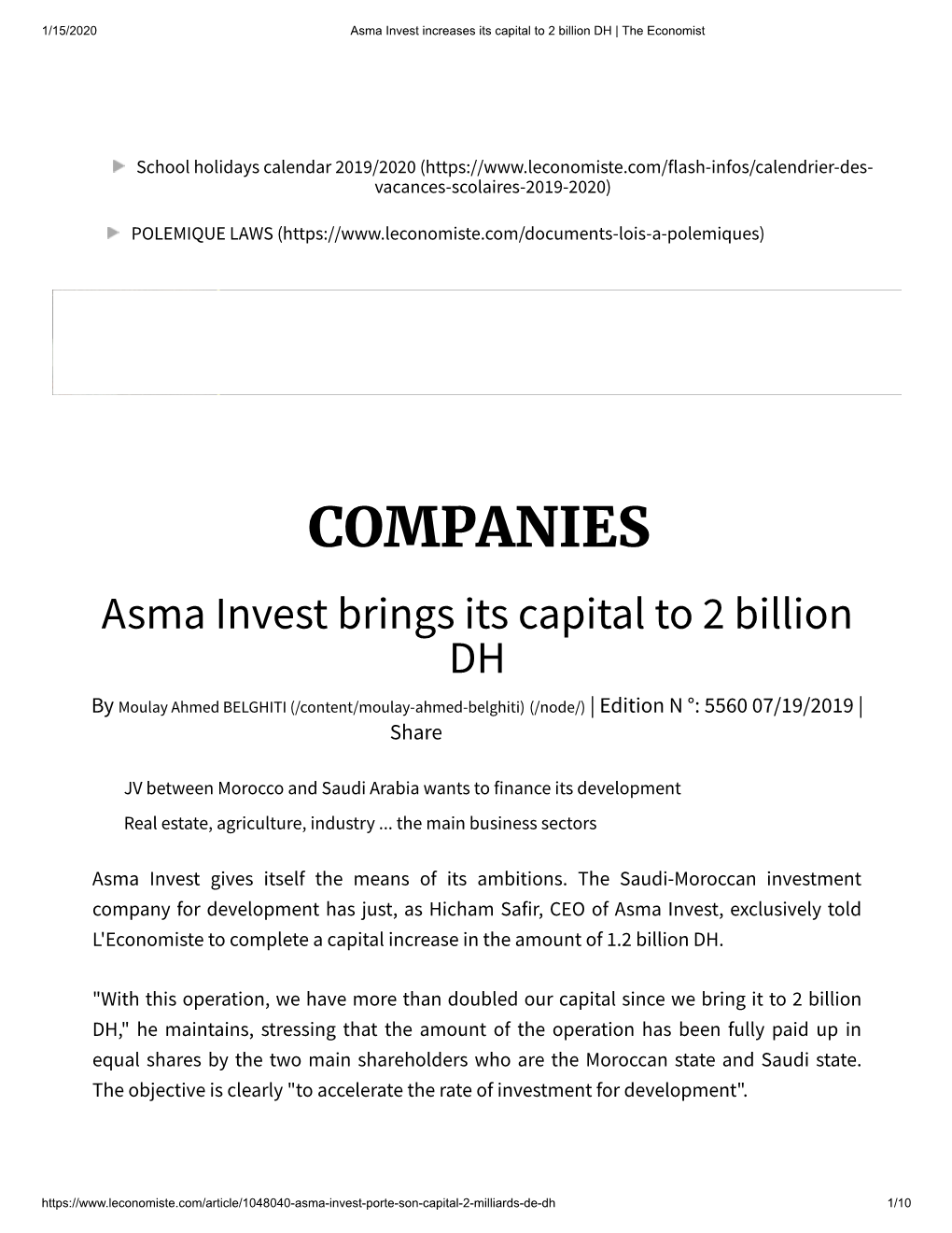COMPANIES Asma Invest Brings Its Capital to 2 Billion DH by Moulay Ahmed BELGHITI (/Content/Moulay-Ahmed-Belghiti) (/Node/) | Edition N °: 5560 07/19/2019 | Share