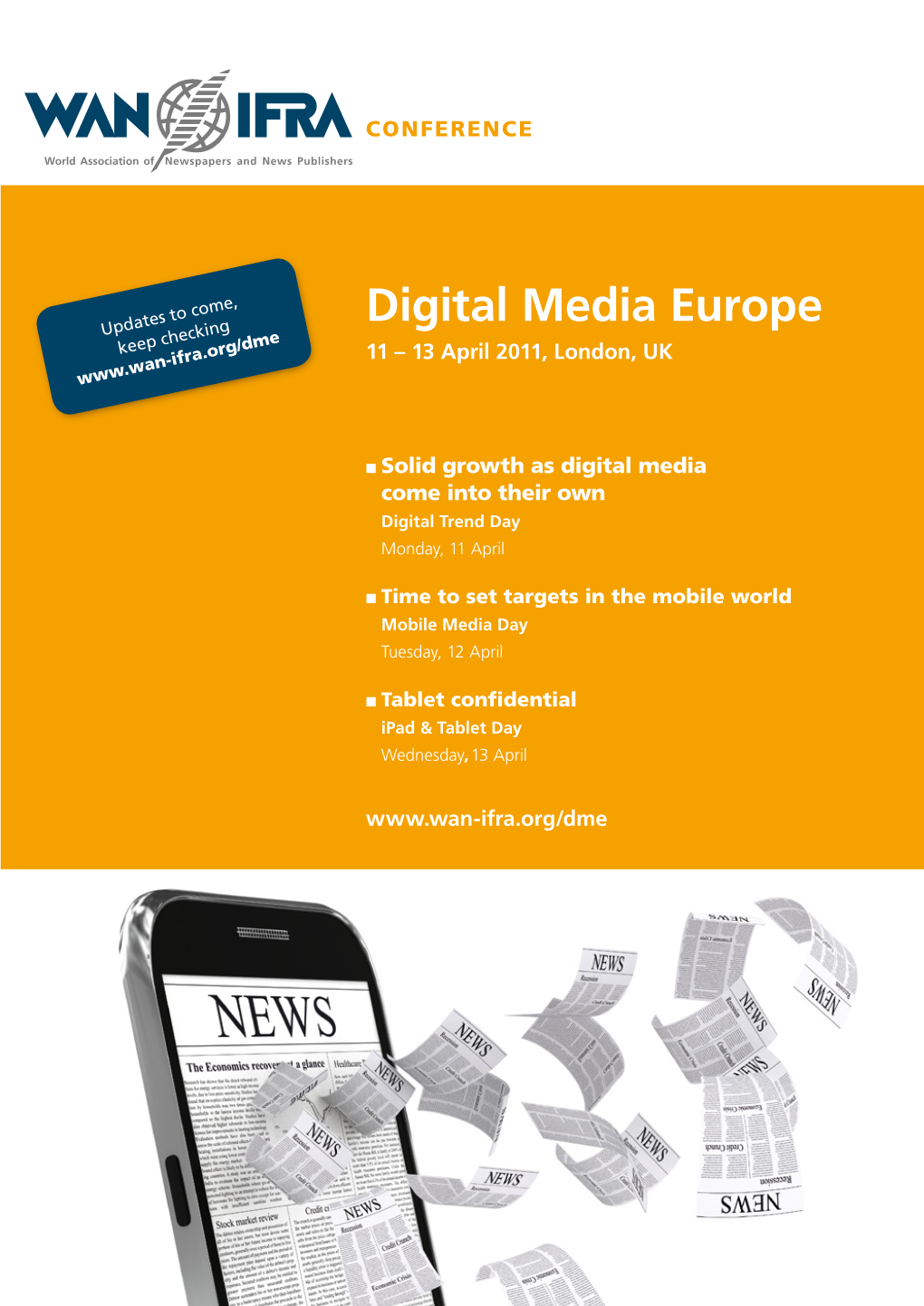 Digital Media Europe Keep Checking Dme Ifra.Org/­ 11 – 13 April 2011, London, UK