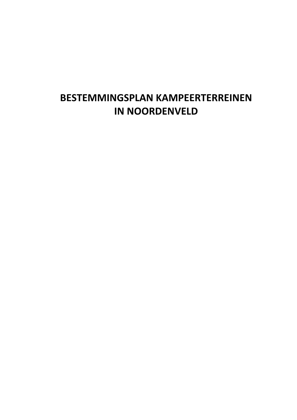 Bestemmingsplan Kampeerterreinen in Noordenveld