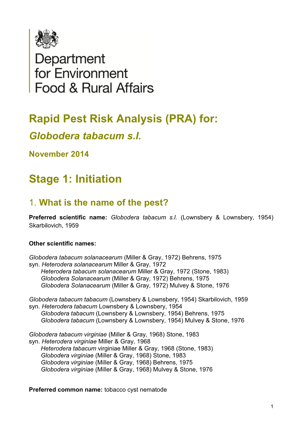 Rapid Pest Risk Analysis (PRA) For: Stage 1: Initiation