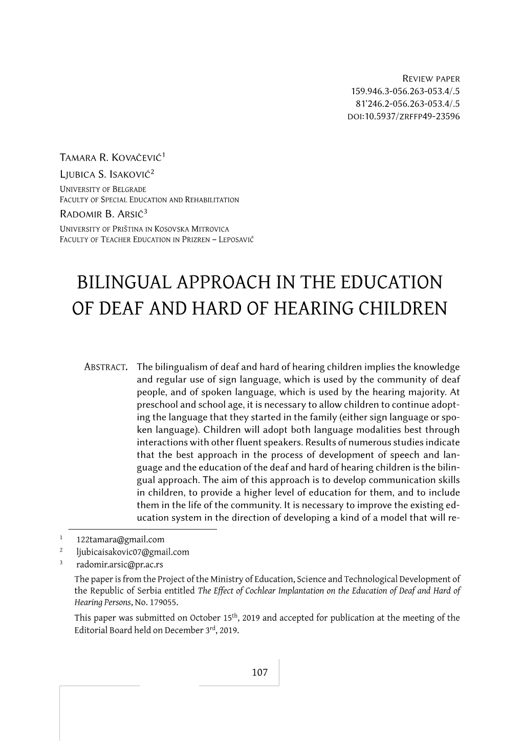 Bilingual Approach in the Education of Deaf and Hard of Hearing Children
