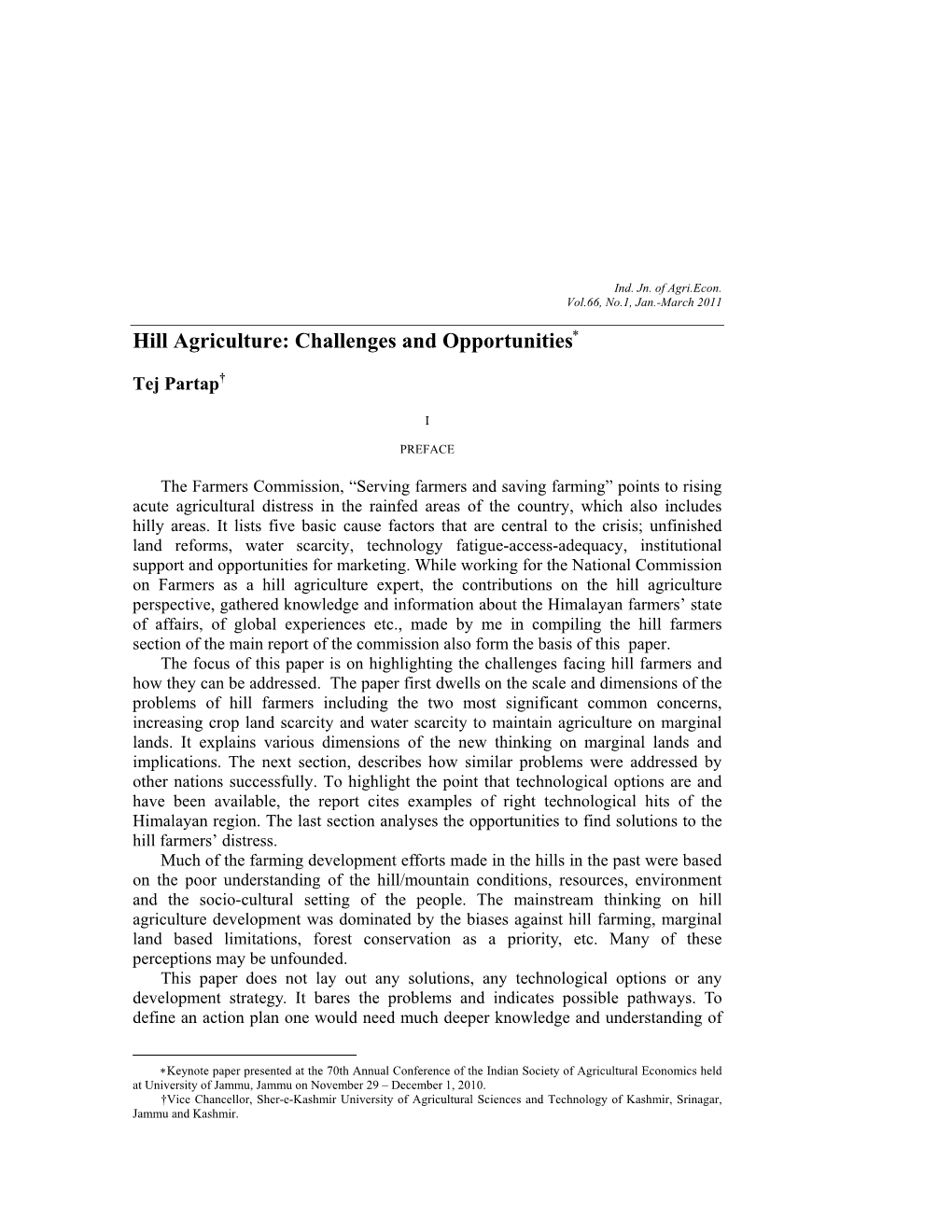 Hill Agriculture: Challenges and Opportunities∗