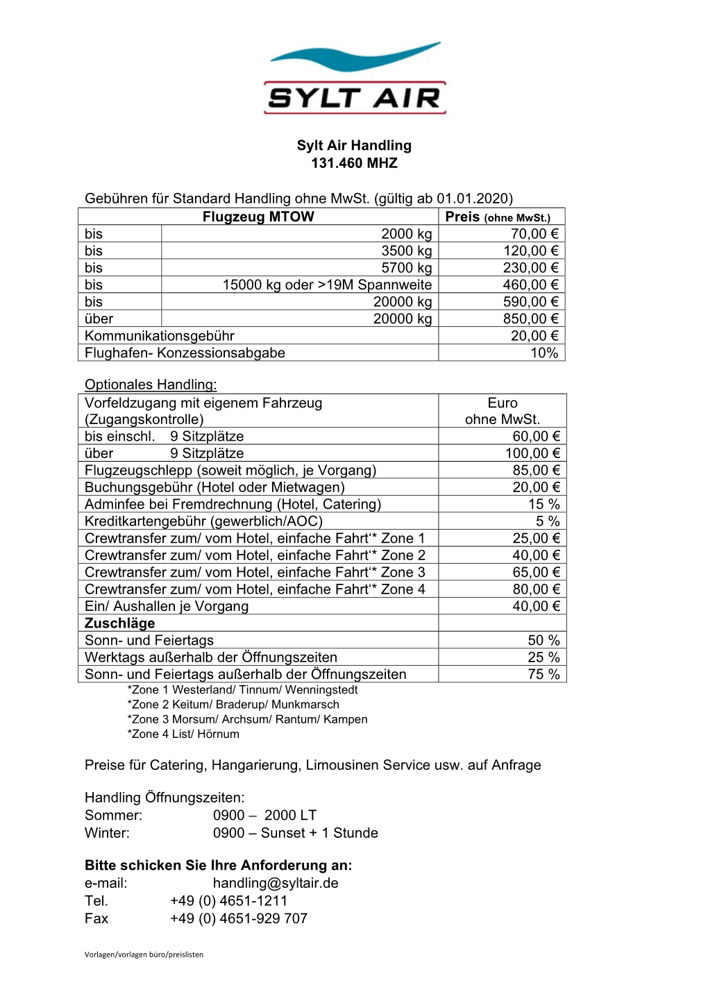 Sylt Air Handling 131.460 MHZ Gebühren Für Standard Handling