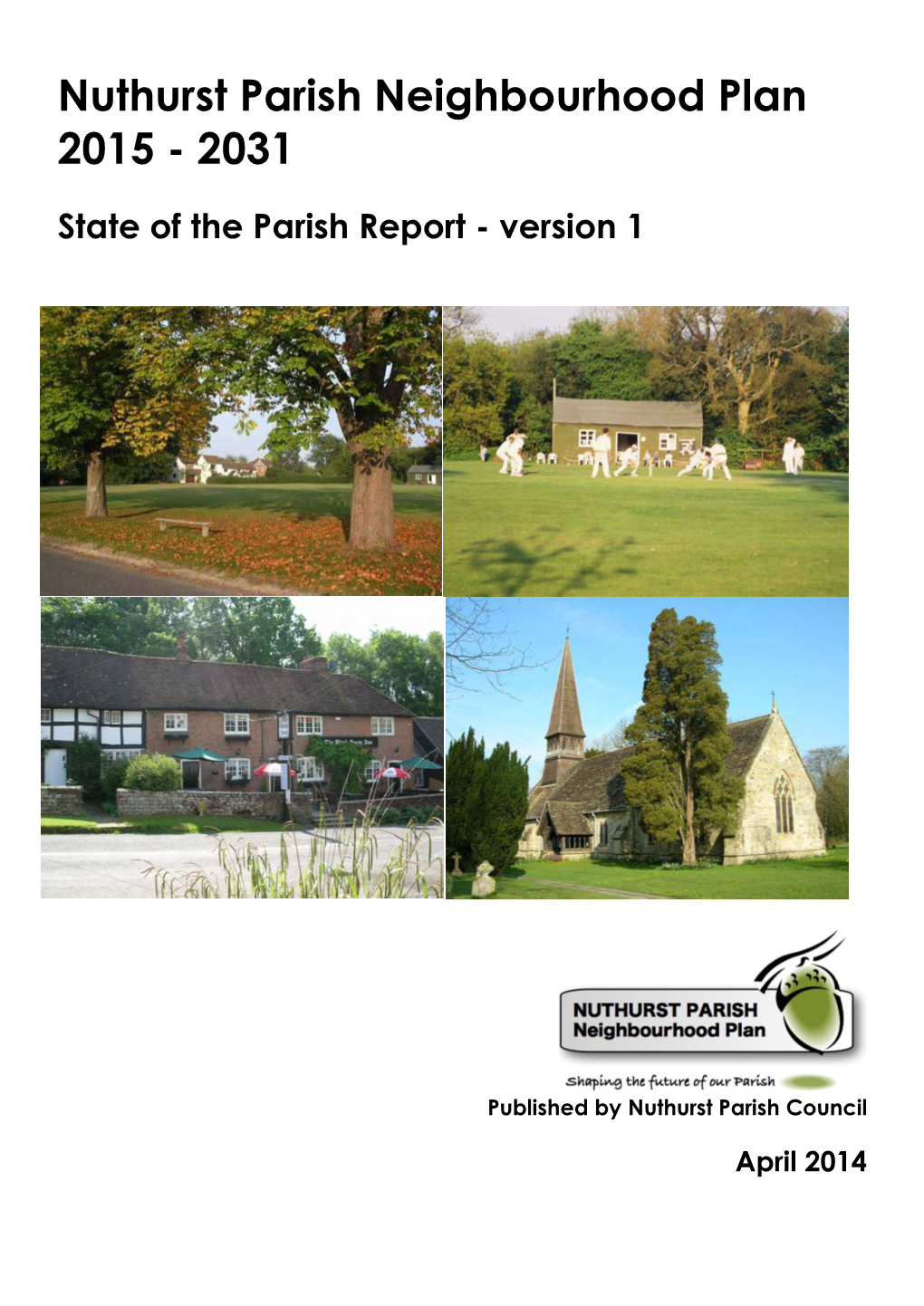 Nuthurst Neighbourhood Plan: State of the Parish Report