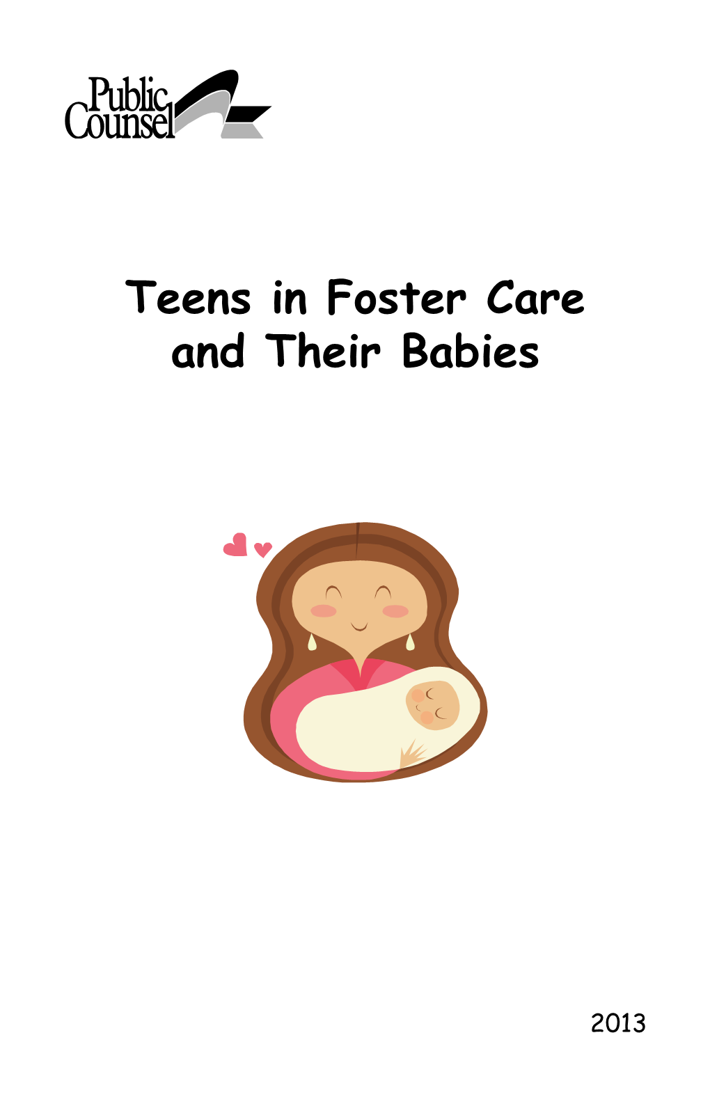 Teens in Foster Care and Their Babies