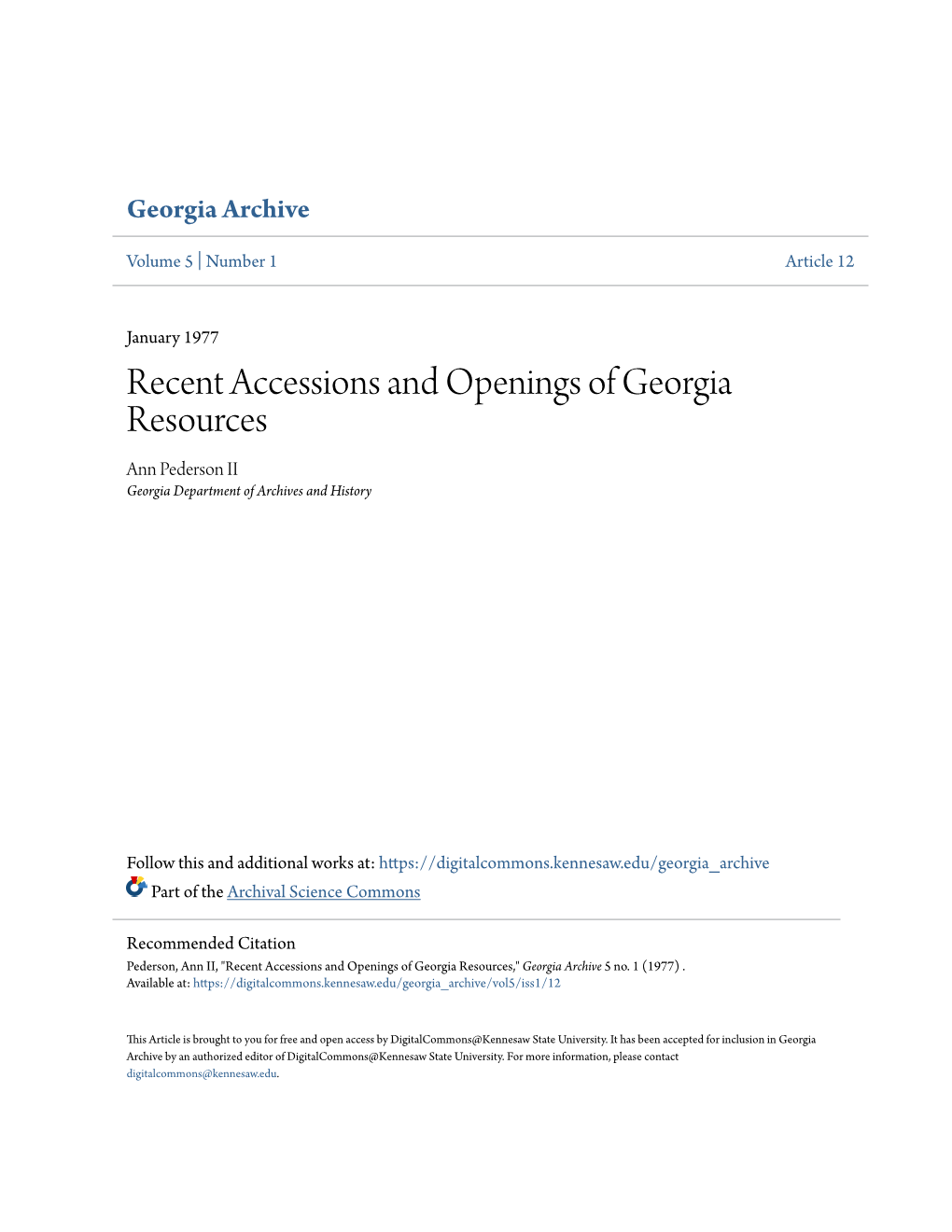 Recent Accessions and Openings of Georgia Resources Ann Pederson II Georgia Department of Archives and History