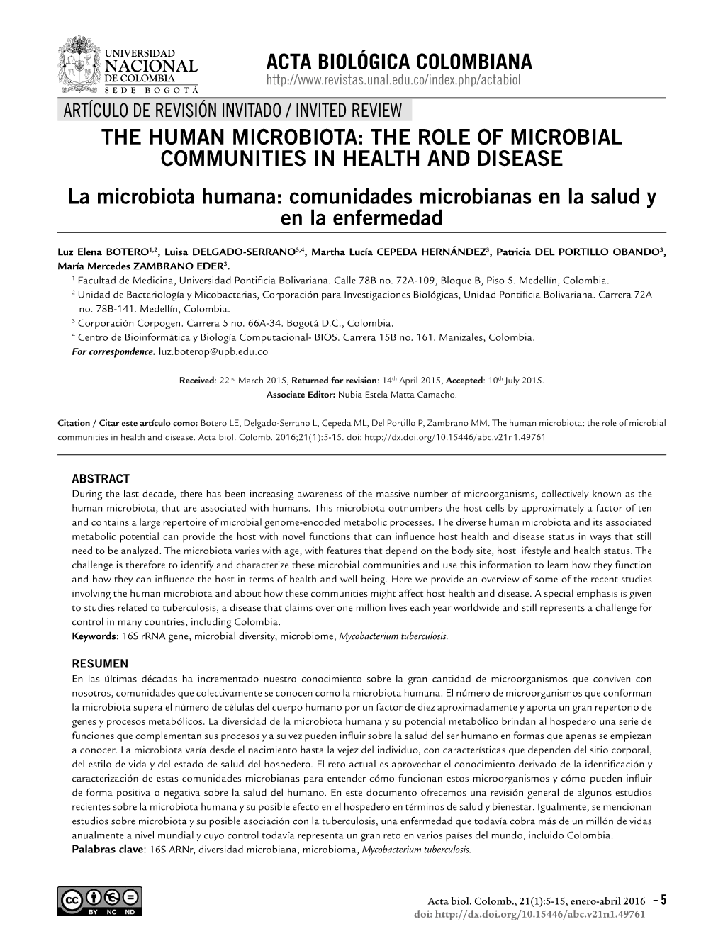 THE HUMAN MICROBIOTA: the ROLE of MICROBIAL COMMUNITIES in HEALTH and DISEASE La Microbiota Humana: Comunidades Microbianas En La Salud Y En La Enfermedad